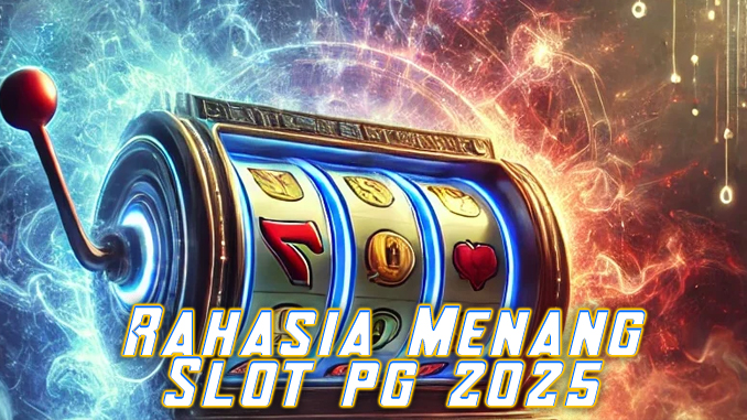 rahasia menang slot pg soft